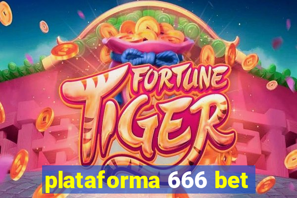 plataforma 666 bet